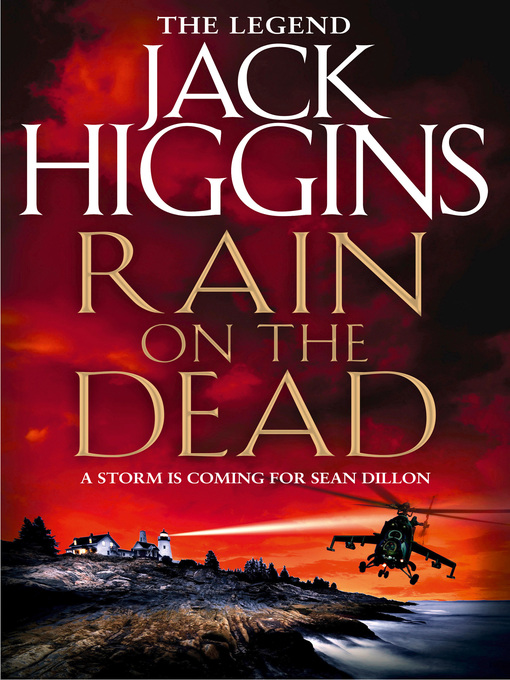 Title details for Rain on the Dead by Jack Higgins - Available